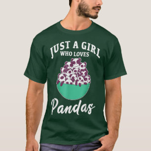 Just A Girl Who Loves Pandas  T-Shirt