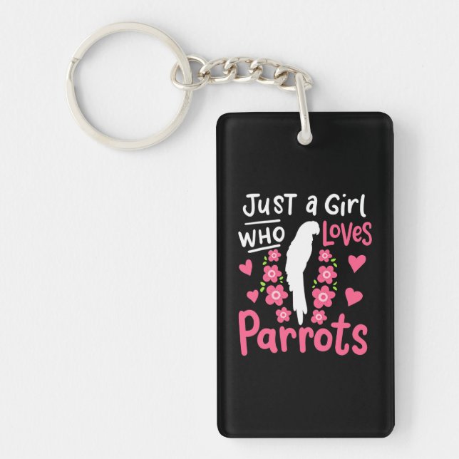 Just A Girl Who Loves Parrot Key Ring (Front)