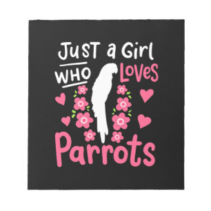 Just A Girl Who Loves Parrot Notepad