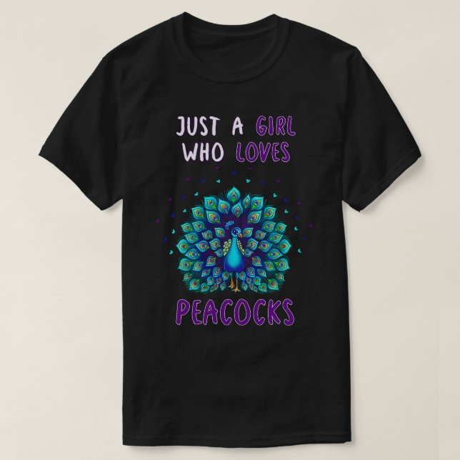 Just A Girl Who Loves Peacocks T-Shirt (Design Front)