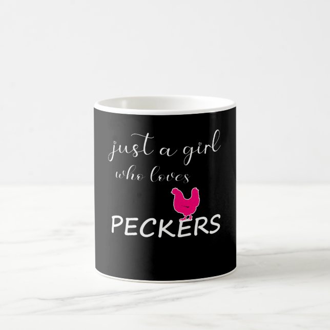Just A Girl Who Loves Peckers Coffee Mug (Center)