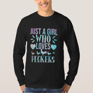 Just a Girl Who Loves Peckers for Chicken Fans Tie T-Shirt