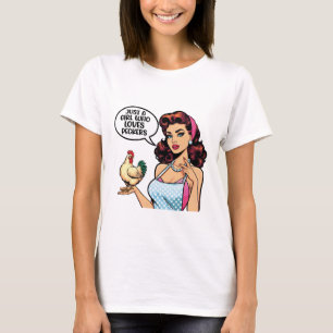 Just a Girl Who Loves Peckers – Sarcastic Girl T-Shirt