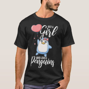 Just A Girl Who Loves Penguin  T-Shirt