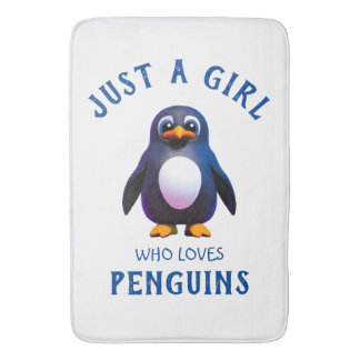 Just a girl who loves Penguins Bath Mat