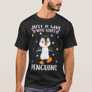 Just A Girl Who Loves Penguins Cute Penguin T-Shirt