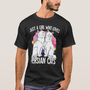 Just A Girl Who Loves Persian Cats T-Shirt