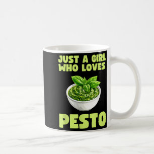 Just A Girl Who Loves Pesto Basil Pasta Italian Ad Coffee Mug