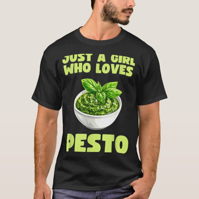 Just A Girl Who Loves Pesto Basil Pasta Italian Ad T-Shirt (Front)