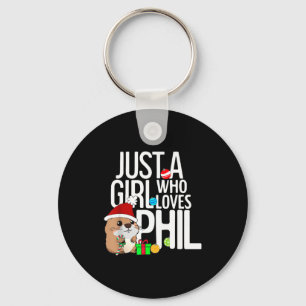 Just A Girl Who Loves Phil Groundhog Day Christmas Key Ring