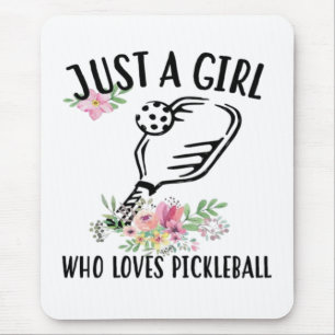 Just a girl who loves Pickleball Mouse Pad