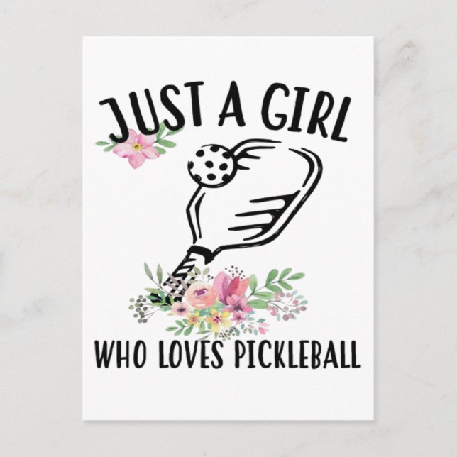 Just a girl who loves Pickleball Postcard (Front)