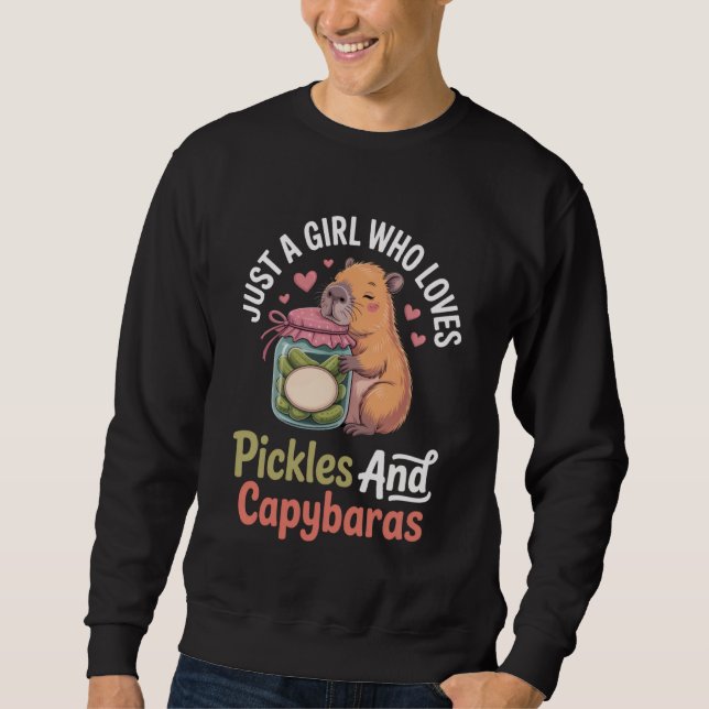 Just a Girl Who Loves Pickles and Capybaras Funny  Sweatshirt (Front)