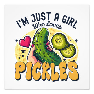 Just A Girl Who Loves Pickles - Funny Vegan Photo Print