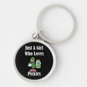Just A Girl Who Loves Pickles Pickle Key Ring