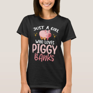 Just A Girl Who Loves Piggy Banks Save Minimalism T-Shirt