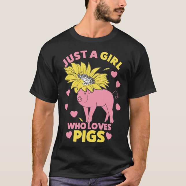 Just A Girl Who Loves Pigs Cute Farmer Women Girls T-Shirt (Front)