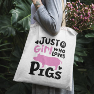 Just a girl who loves pigs funny pig tote bag