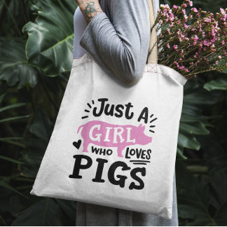 "Just a girl who loves pigs" funny pig Tote Bag