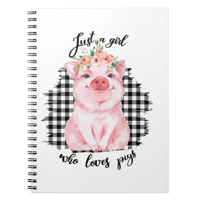 Just a Girl who loves pigs Notebook (Front)