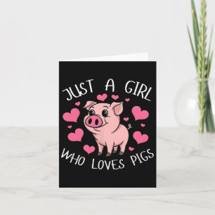 Just A Girl Who Loves Pigs Pink Heart Kids Girls W Card
