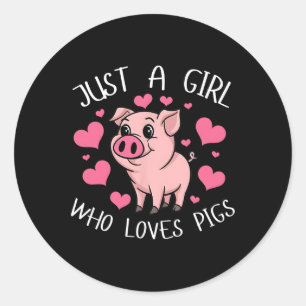 Just A Girl Who Loves Pigs Pink Heart Kids Girls W Classic Round Sticker