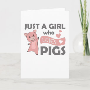 Just A Girl Who Loves Pigs Pink Hearts Piglets Card