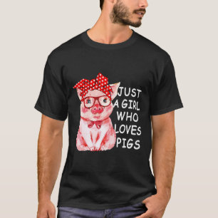 Just A Girl Who Loves Pigs Shirt Cute Pig Bandanna