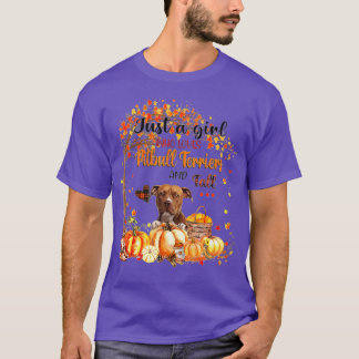 Just A Girl Who Loves Pitbull Terriers And Fall Th T-Shirt