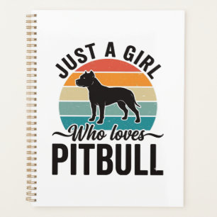 Just a Girl Who Loves Pitbull Vintage Dog Design_1 Planner