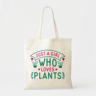Just A Girl Who Loves Plants Tote Bag