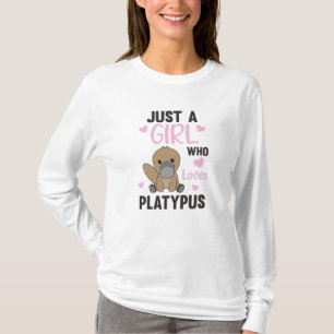 Just A Girl who Loves platypuses Sweet Animals T-Shirt