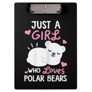 Just A Girl Who Loves Polar Bears Animal Lover Clipboard