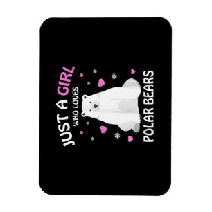 Just A Girl Who Loves Polar Bears Girls Polar Bear Magnet