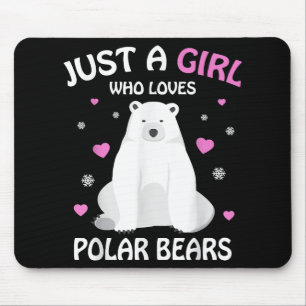Just A Girl Who Loves Polar Bears Girls Polar Bear Mouse Pad