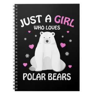 Just A Girl Who Loves Polar Bears Girls Polar Bear Notebook