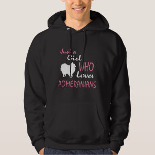 Just A Girl Who Loves Pomeranian Women Girl Pomera Hoodie