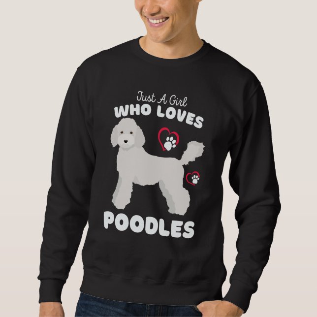 Just A Girl Who Loves Poodles Cute Poodle Kids Sweatshirt (Front)