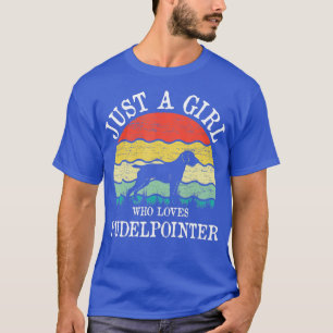 Just A Girl Who Loves Pudelpointer Dog Lover  T-Shirt