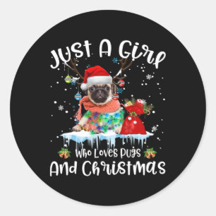 Just A Girl Who Loves Pug And Christmas Ugly Classic Round Sticker