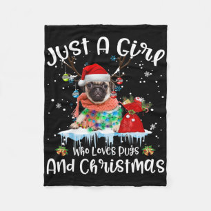 Just A Girl Who Loves Pug And Christmas Ugly Fleece Blanket