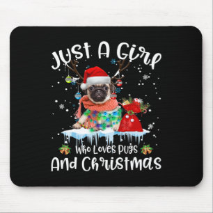 Just A Girl Who Loves Pug And Christmas Ugly Mouse Pad