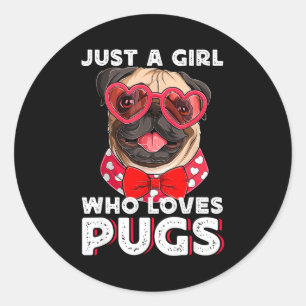 Just A Girl Who Loves Pugs Cute Pet Lover Classic Round Sticker