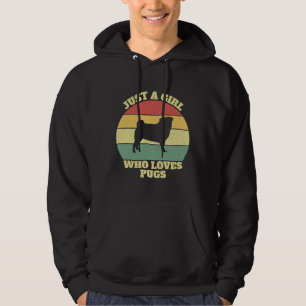Just A Girl Who Loves Pugs Pug Girls Classic T-Shi Hoodie