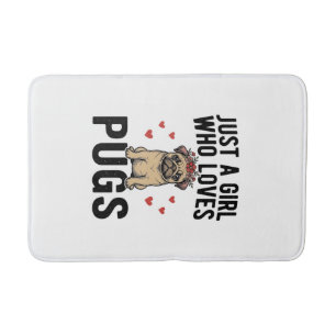 Just A Girl Who Loves Pugs Vintage Dog Shirt Desig Bath Mat