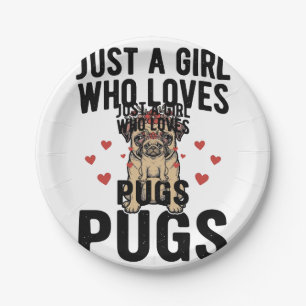 Just A Girl Who Loves Pugs Vintage Dog Shirt Desig Paper Plate
