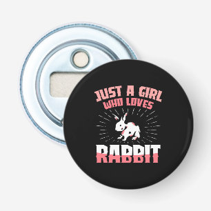 Just A Girl Who Loves Rabbit Bottle Opener