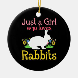 Just A Girl Who Loves Rabbits And Flowers Ceramic Ornament
