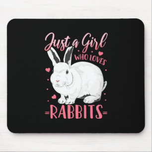 Just A Girl Who Loves Rabbits Mouse Pad