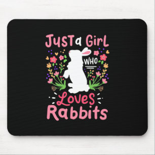 Just A Girl Who Loves Rabbits Mouse Pad